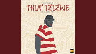 Thin'Izizwe (Nichole rsa Bacardi Mix)