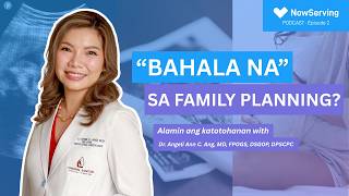 Family Planning, Bahala Na | OB-GYN on Fertility & Preparing for Pregnancy
