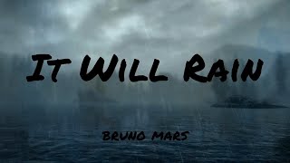 Bruno Mars - It Will Rain (Lyrics) | Troye Sivan, xxtristanxo , Jimin (Mix) 🌧