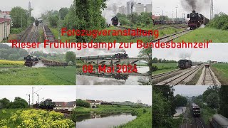 Fotozüge 'Rieser Frühlingsdampf zur Bundesbahnzeit' Mittwoch 08.Mai 2024