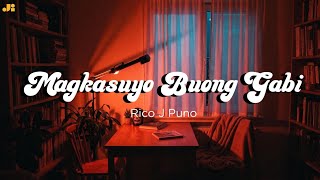 Magkasuyo Buong Gabi – Rico J. Puno | Cozy Groove Soul Cover