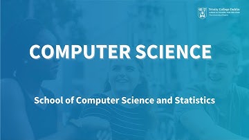 BA/MCS Computer Science at the School of Computer Science and Statistics at Trinity College Dublin