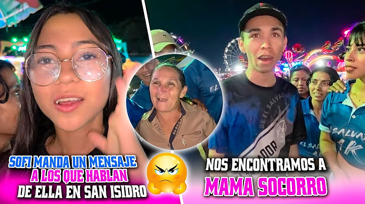 Sofi se desahogo y mando un mensaje a sus HATERS | Nos encontramos a mama Socorro y a su hijo