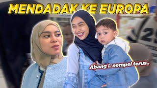 MENDADAK KE EUROPA. Apa-apa dikontenin