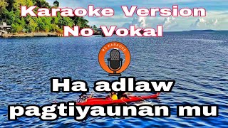 Tausug Song Ha Adlaw pagtiyaunan mu Karaoke Version No Vokal