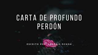 Carta de profundo perdón | Una carta que tienes dedicar si lamentas algo con alguien screenshot 4