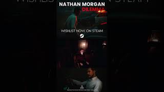 Nathan Morgan Dilemma 98 Interactive Official Trailer