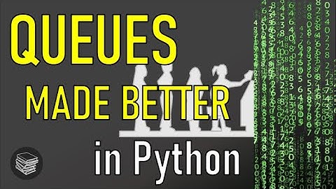 You need this for Queues in Python - deque