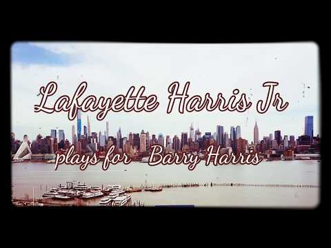 Lafayette plays for Barry Harris 