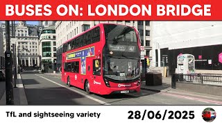Buses on London Bridge 28/06/2025