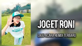 Joget Abang Roni  Lagu Acara Remix Terbaru  Arjhun Kantiper  Radella Sound System 