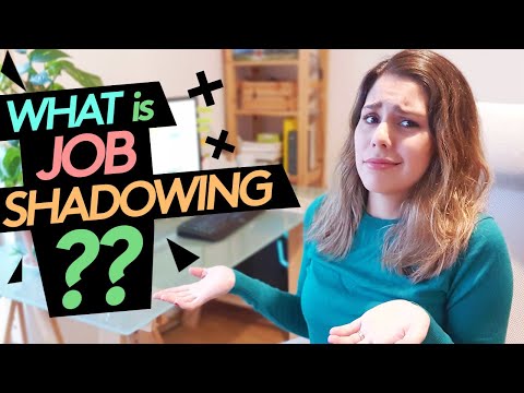 WHAT IS JOB SHADOWING?? | How it Can Help You Choose a Career Path