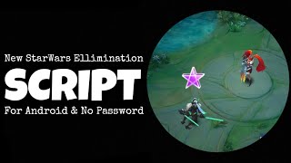 New StarWars Ellimination Script | Patch Next 2.0 | No Password | Early Access | Gaby Official. screenshot 5