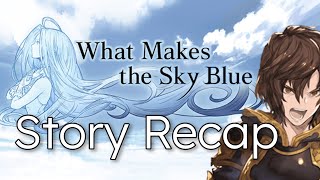 Recapping "What Makes The Sky Blue" - Granblue Fantasy Lore