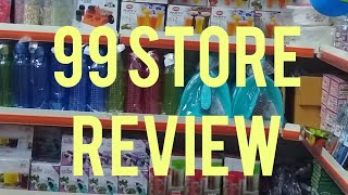 REVIEW OF A 99 STORE(part-1)