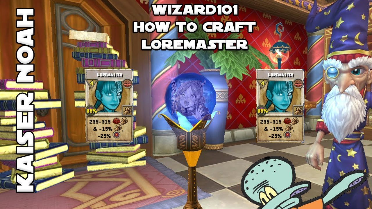 How to Craft Loremaster in Wizard101