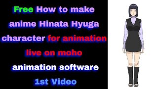 Free How to make anime Hinata Hyuga character for animation live on moho animation software
