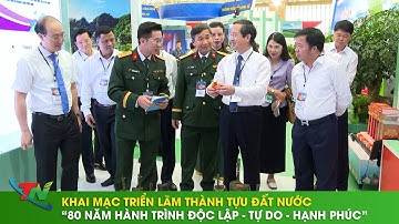 Khai mạc Triển lãm thành tựu đất nước “80 năm hành trình Độc lập - Tự do - Hạnh phúc”
