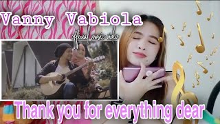 VANNY VABIOLA -THANK YOU FOR EVERYTHING DEAR REACTION VIDEO || Yamsky tv