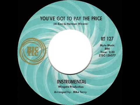 1967 HITS ARCHIVE: You’ve Got To Pay The Price - Al Kent (mono 45)