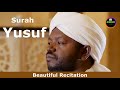 Surah Yousuf | Sheikh Noreen Muhammad Sadiq | Beautiful Recitation with Full English Translation Mp3 Song