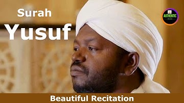 Surah Yousuf | Sheikh Noreen Muhammad Sadiq | Beautiful Recitation with Full English Translation