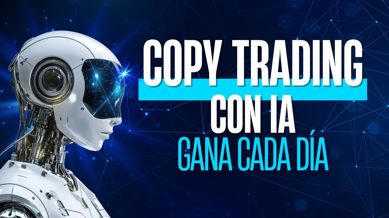 Cómo optimizar tu Copy Trading con IA para resultados diarios