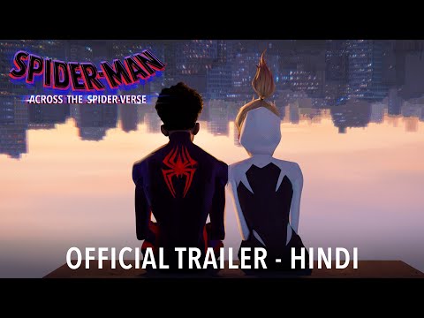 SPIDER-MAN: ACROSS THE SPIDER-VERSE - Official Hindi Trailer (HD)