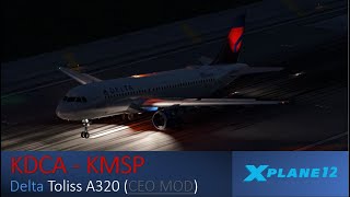 X-Plane 12 | Delta Toliss A320 CEO MOD | KDCA - KMSP