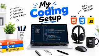 My Coding Setup 2026 | Best Setup for Beginners (VS Code, Extensions & Tools)