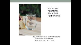 SOUVENIR PERNIKAHAN || 0812B3271 9826 || GELAS CUSTOM