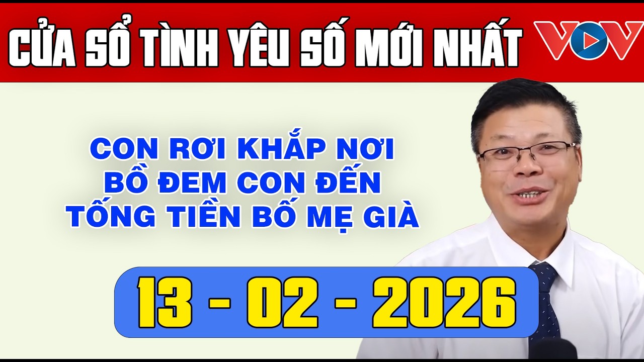Trò Chuyện Cùng Đinh Đoàn: Nghe Cửa Sổ Tình Yêu Ngày 13/02/2025 | Tư Vấn Tâm Lý, Tình Yêu, Hôn Nhân