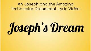 A Joseph and the Amazing Technicolored Lyric Video : Joseph's Dream ･:*₊‧✩