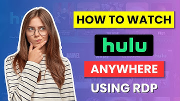 How to Seamlessly Watch Hulu Anywhere In The World Using RDP