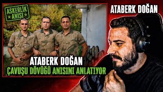 ATABERK DOĞAN YENİ ASKERLİK ANILARINI ANLATIYOR 