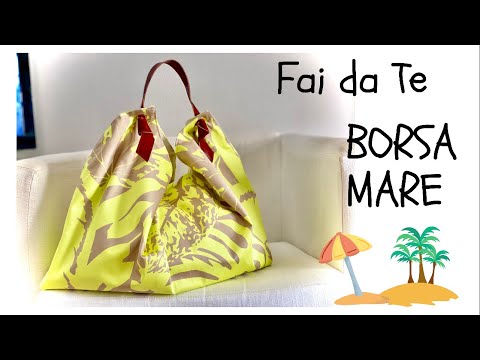 Tutorial BORSA da Spiaggia  fai da te in tessuto | How to sew a BEACH BAG |DIY TUTORIAL BAG