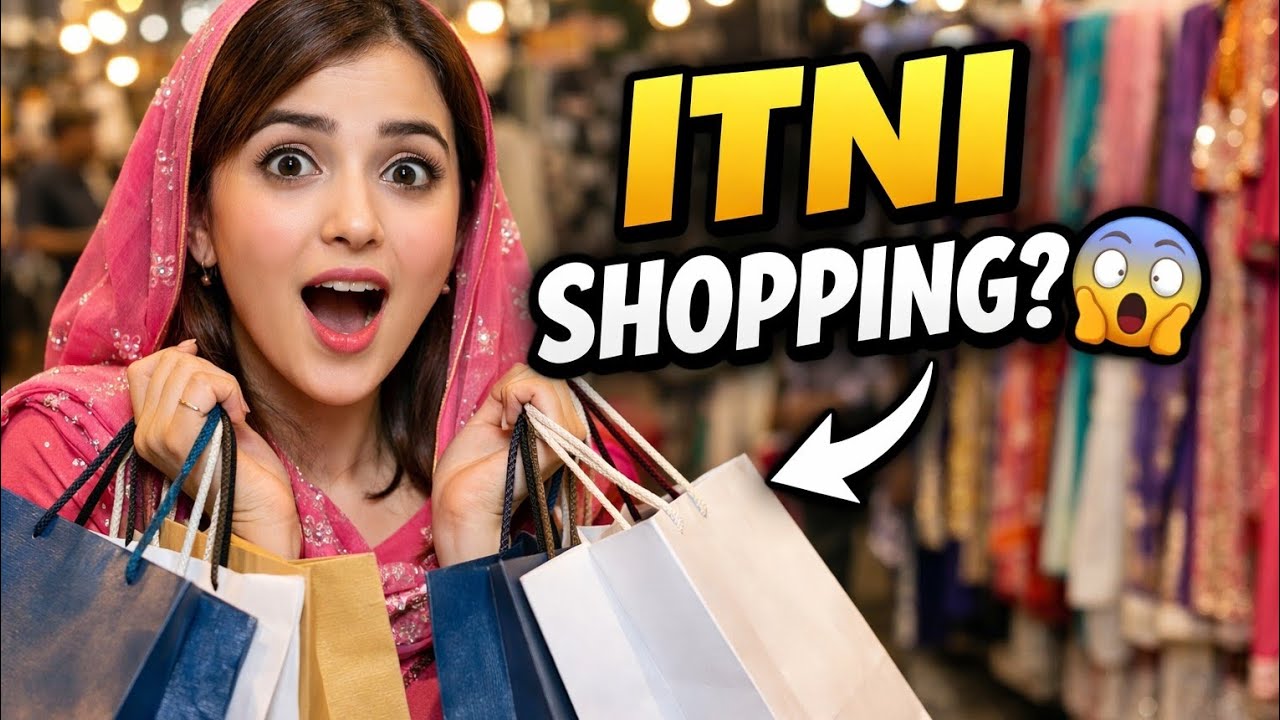 Eid ki shopping start kr d || Eid Shopping Vlog