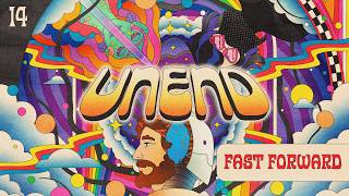 Fast Forward | UNEND | Season 3, Episode 14
