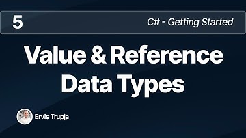 5. C# - Value & Reference Data Types