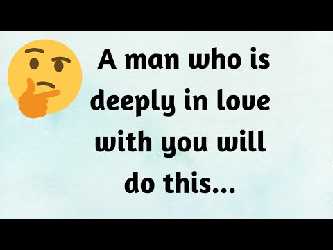 15 Things Men Do Only With The Woman They Love... | Psychology of Human Behavior