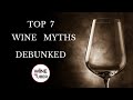 Wine Myths Debunked | WineTuber