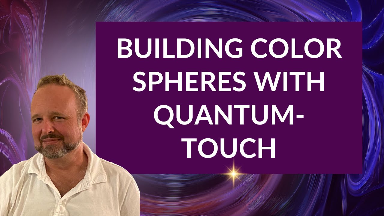 Building Color Spheres with Quantum-Touch + Quantum-Touch Immersion