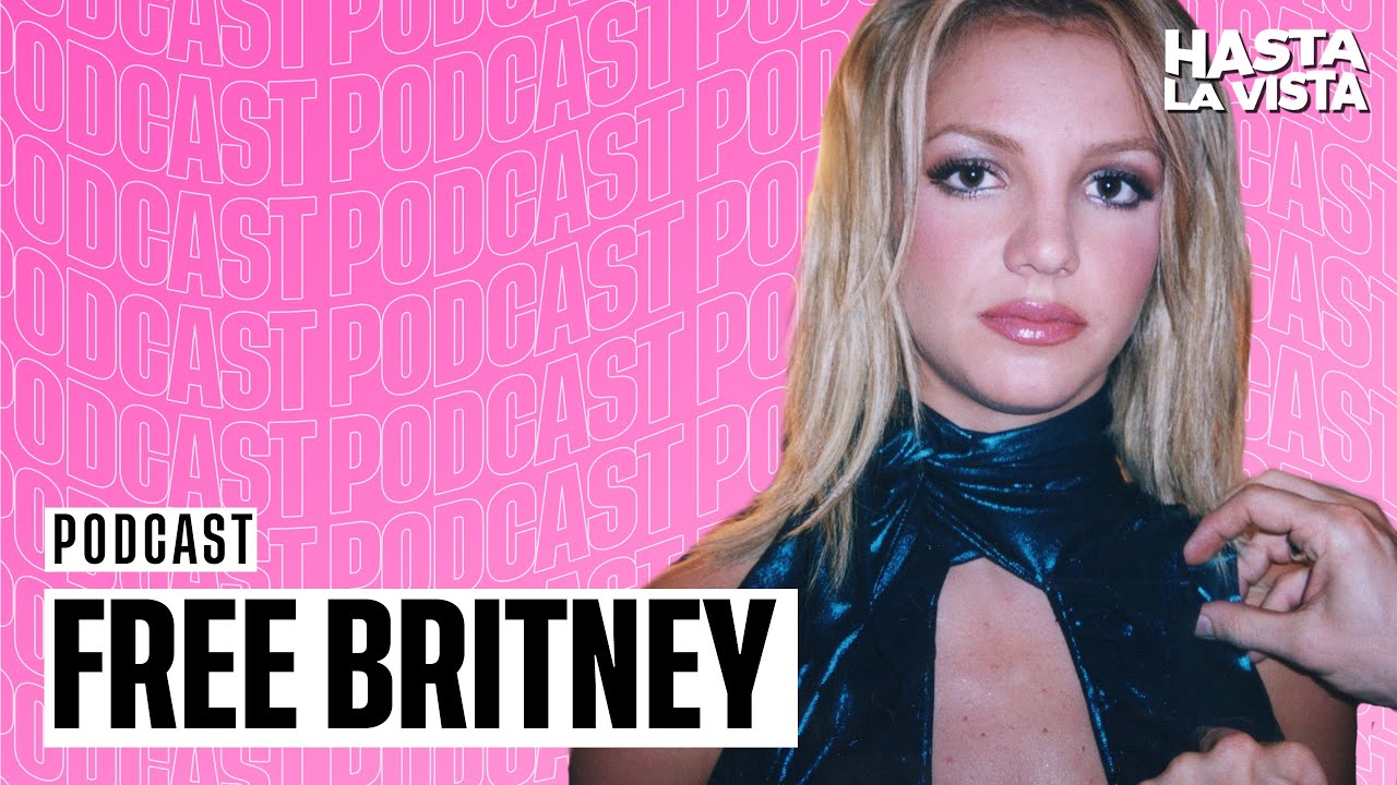 Free Britney | PODCAST - YouTube