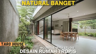 Rumah Kalem Tapi Adem | Ngobras 12: Taro House with Studie