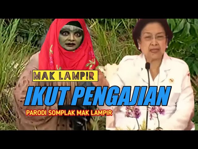 VIRALL ‼️ HJ.MAK LAMPIR MENGADAKAN PENGAJIAN UMUM ~PARODI SOMPLAK 2023 class=