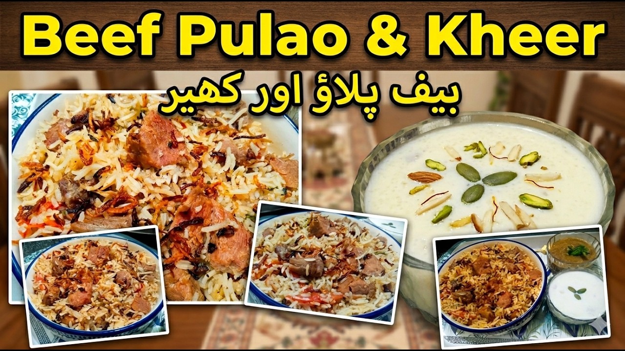 Pulao Rawa Night Simple Beef Pulao aur Rawa Ki Kheer 🔥 | Family ko bohot pasand aayi ...