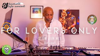 FOR LOVERS ONLY | SLOW JAM 70s MIX I DJKUMELL I Hot Chocolate, Heatwave, Lou Rawls, The Commodores
