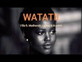 Villa Watatii Ft Madhambi Lamuel K Smith