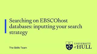 Full Health sciences: Inputting your search terms on EBSCOhost databases (revised) Update