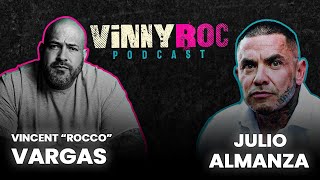 Julio Almanza on the VinnyRoc Show